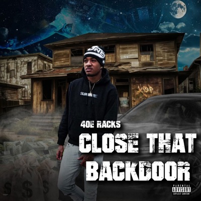 CLOSE THAT BACKDOOR - EP