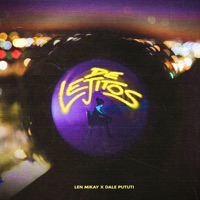 De Lejitos - Single - Len Mikay & Dale Pututi
