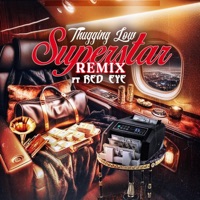 Superstar (Remix Version) - Single - Thugging low
