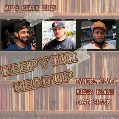 keep your head up (feat. Mista Blaze, Lord Shane 416 & Daniel Black) - Single