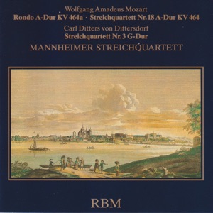 Mozart & Dittersdorf: String Quartets