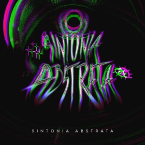 Sintonia Abstrata (feat. MC K9) [Slowed]
