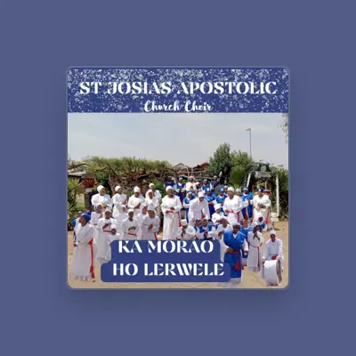 Listen to ST JOSIAS APOSTOLIC CHURCH CHOIR, watch music videos, read bio, see tour dates & more!