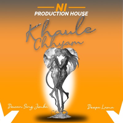 Khaule Chhyam (feat. Dewan Sing Jimba & Deepa Lama) - Single