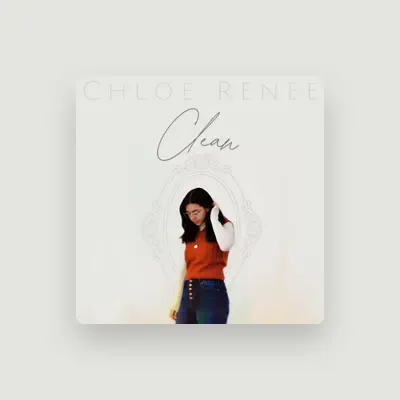 Listen to Chloe Renee, watch music videos, read bio, see tour dates & more!