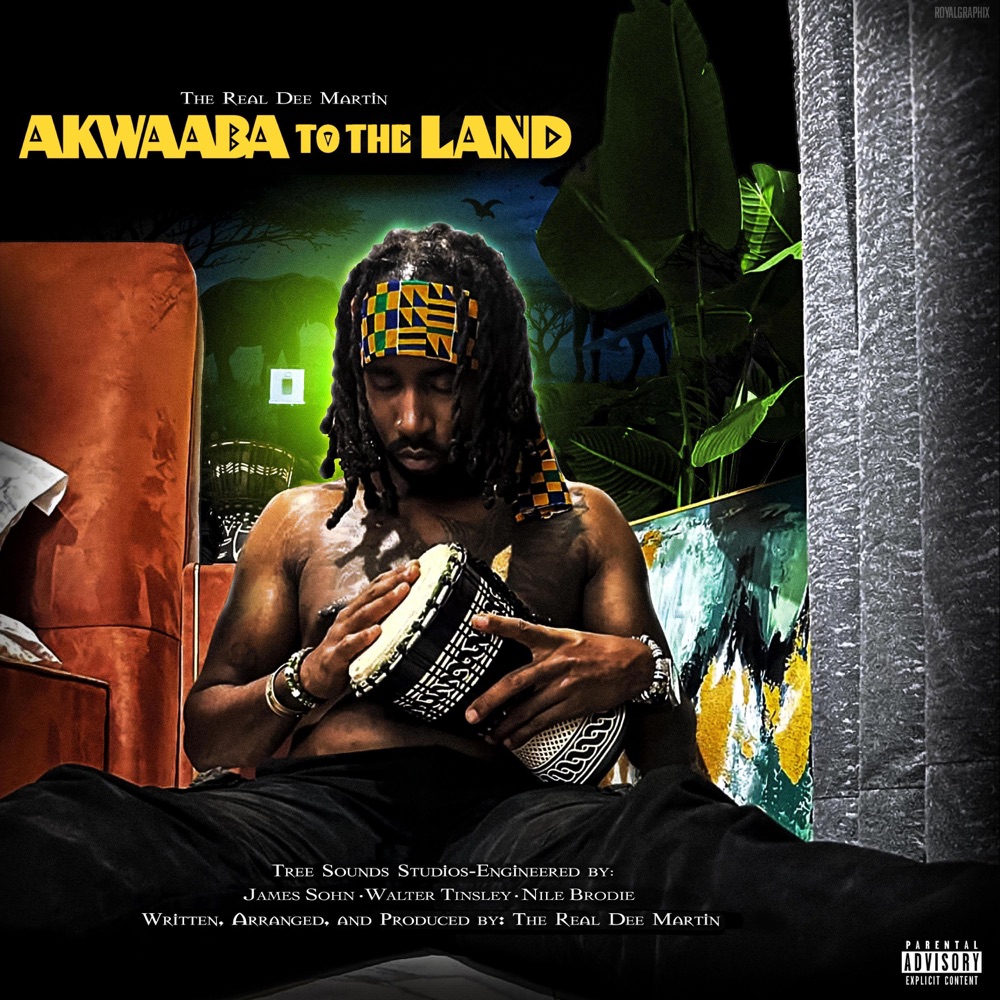 Обложка альбома «Akwaaba to The LAND» — The Real Dee Martin