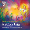 Sri Gopi Gita: The Song of the Longing Hearts - Paramahamsa Vishwananda