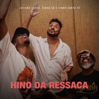 Hino Da Ressaca - Single - Luciano Corsa, Binho Sá & Vinny Santa Fé