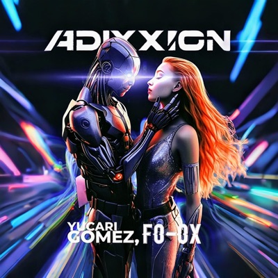 Adixxion (feat. Fo-Ox) - Single