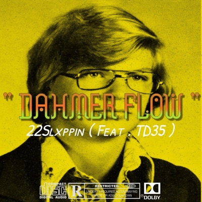 Dahmer Flow (feat. TD35) - Single