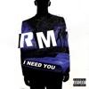 I Need You - Single