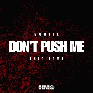 DON'T PUSH ME