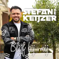 Blijf Bij Mij — Stefan de Keijzer