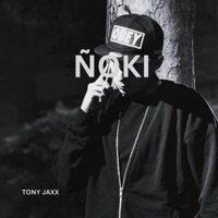 ÑOKI - Single - Tony Jaxx