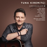 Tuna Kiremitçi ve Arkadaşları, Vol. 2 - Tuna Kiremitçi
