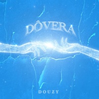 Dôvera - Single - Douzy