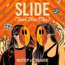 Slide (Feel The Mix) Notep & CYANIDE