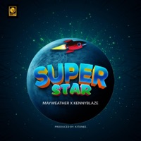 Superstar (feat. Kennyblaze) - Single - UNDFTDmayweather