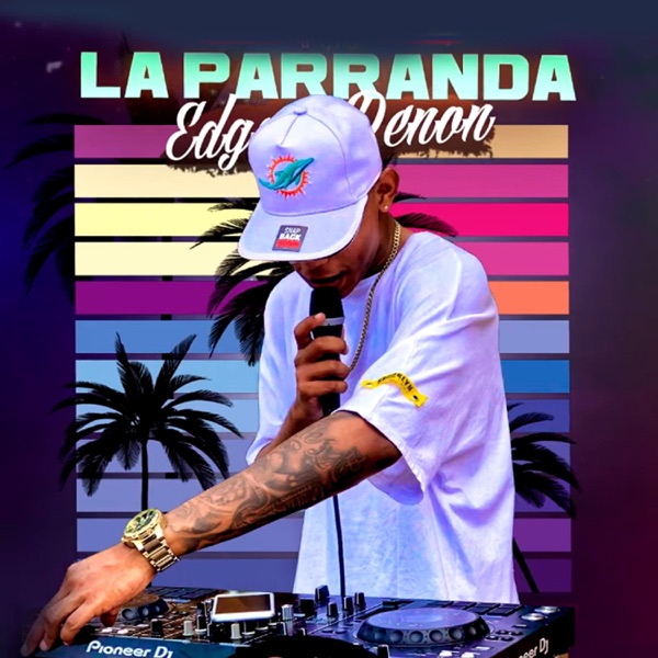 La Parranda (feat. Edgar Denon) [Guarapos 2022]