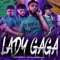 Lady Gaga (En vivo) - Marcaxklusiva lyrics