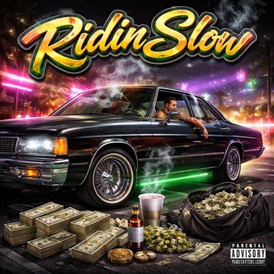 Ridin Slow - Single