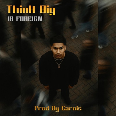 Think Big - Single