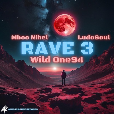 Rave 3 (feat. Mboo Nihel & LudoSoul) - Single