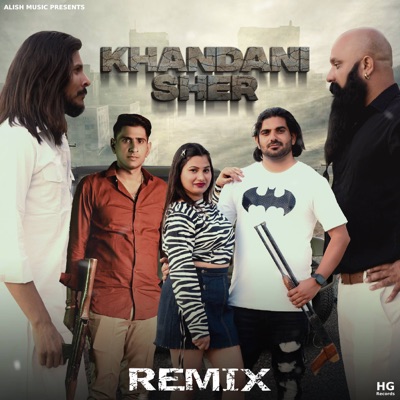 Khandani Sher (Remix) - Single