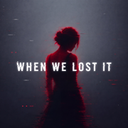When We Lost It - Jerry Baccardi