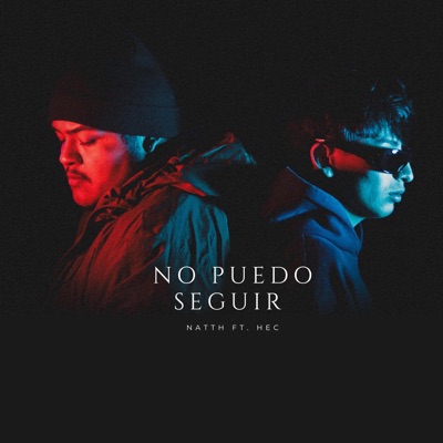 No puedo seguir (feat. Hec) - Single