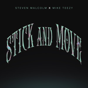 Stick and Move