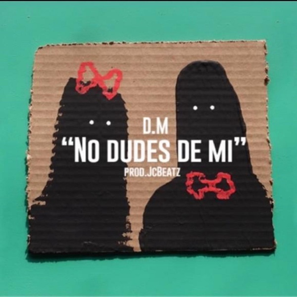 No dudes de Mi (feat. Dimelo Jotace)