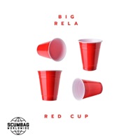 Red Cup - Single - Big Rela