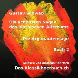Die Argonautensage: Sagen des klassischen Altertums 2