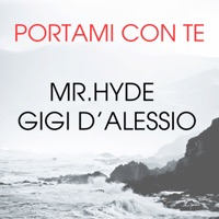 Portami con te - Single - Mr.Hyde & Gigi D'Alessio