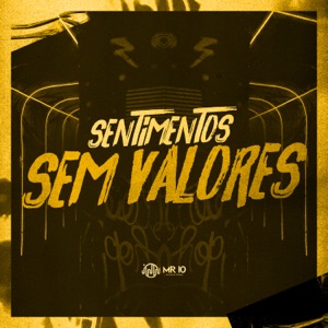 Sentimentos Sem Valores