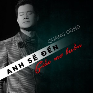 Anh Sẽ Đến… Giấc Mơ Buồn