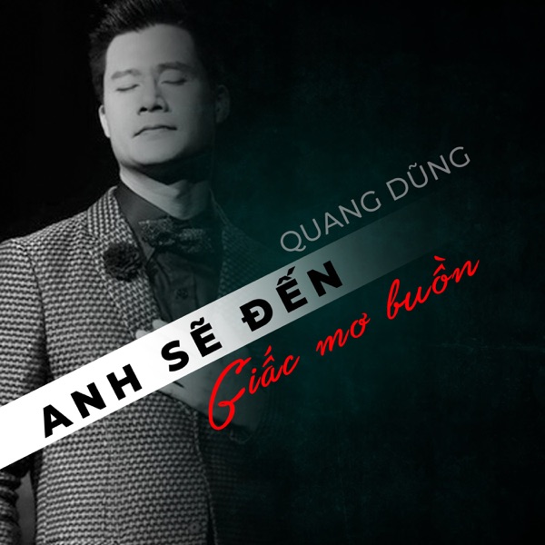 Anh Sẽ Đến… Giấc Mơ Buồn