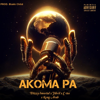 Akoma Pa (feat. Jibril, Kvng Arab & C-Tee) - Single