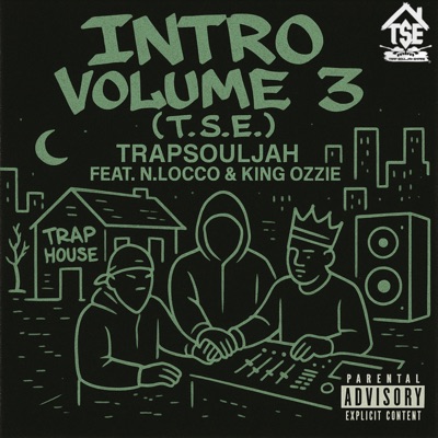 Intro Volume 3 (T.S.E.) (feat. N.locoo & King Ozzie) - Single