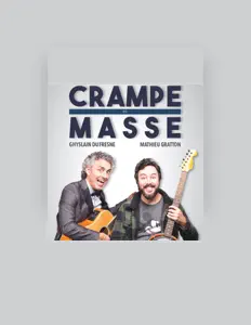 Crampe en Masseを聴いたり、ミュージックビデオを鑑賞したり、経歴やツアー日程などを確認したりしましょう！