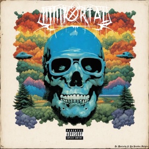 Immortal (feat. Skript-O & Lex Bratcher)