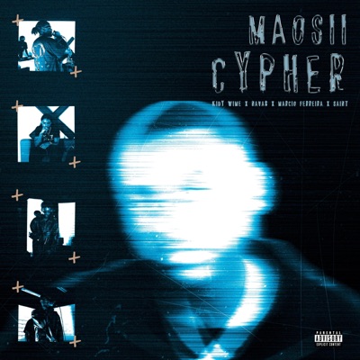 MAOSII CYPHER (feat. Kidy Wime, Nava$, Márcio Ferreira & Saint) - Single