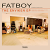 The Enviken EP - Fatboy
