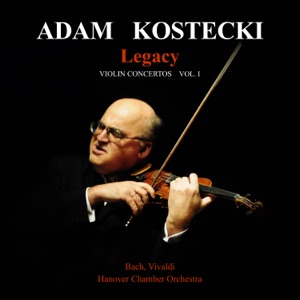 Legacy: Violin Concertos, Vol. I (Live)