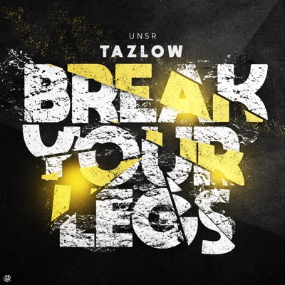 Break Your Legs - Single