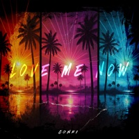 Love Me Now - Single - ConKi