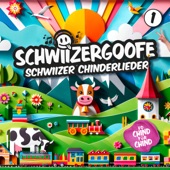 Schwiizer Chinderlieder 1 (Deluxe Edition) artwork