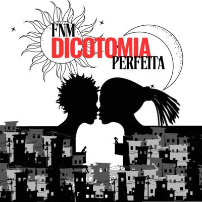 Dicotomia Perfeita - Single