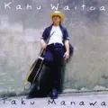Whaia Te Iti Kahurangi